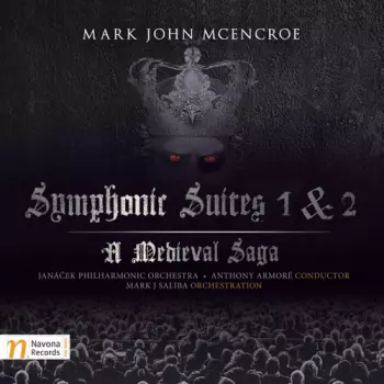 Janacek Philharmonic Orchestra: Symphonic Suites 1 & 2: A Medieval Saga