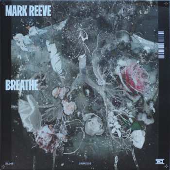 LP Mark Reeve: Breathe