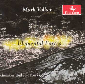 Album Mark Volker: Elemental Forces