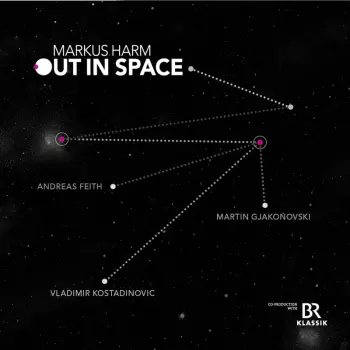 Markus Harm: Out In Space