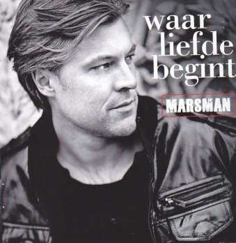 Album Joost Marsman: Waar Liefde Begint