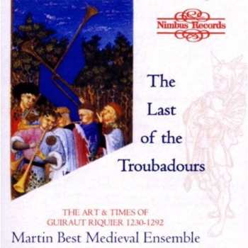 CD David Corkhill: The Last Of The Troubadours: The Art & Times Of Guiraut Riquier 1230-1292