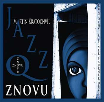 CD Jazz Q: Znovu