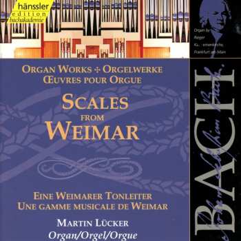 Album Johann Sebastian Bach: Scales From Weimar