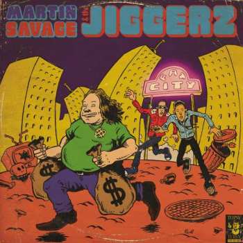 SP Martin Savage & The Jiggerz: Fat City
