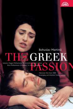 DVD Bohuslav Martinů: The Greek Passion [film opera, 1999]