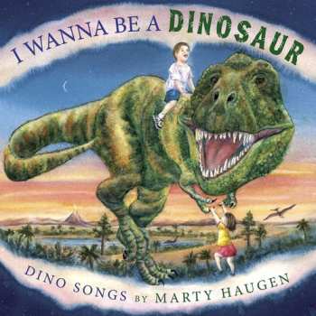 Album Marty Haugen: I Wanna Be A Dinosaur