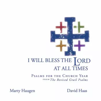 I Will Bless The Lord At All Times