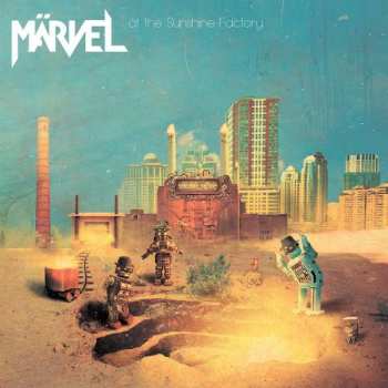CD Märvel: At The Sunshine Factory
