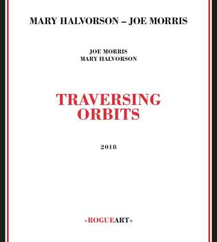 Album Mary Halvorson: Traversing Orbits