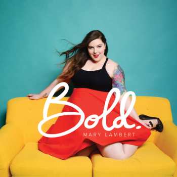 CD Mary Lambert: Bold