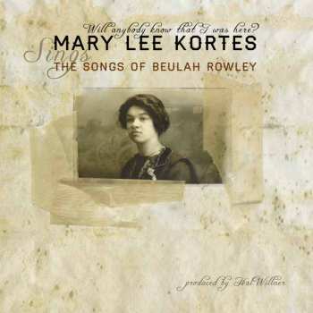 2LP Mary Lee Kortes: Will Anybody Know That I Was Here (2lp)
