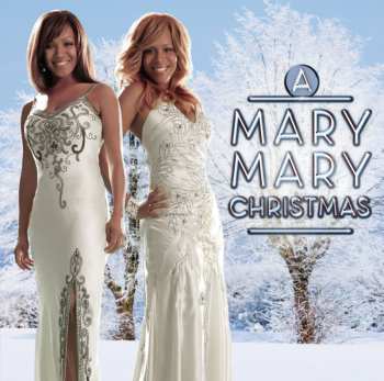 Album Mary Mary: A Mary Mary Christmas