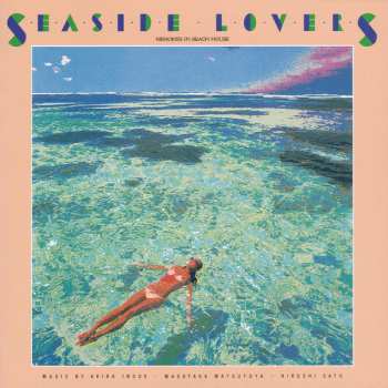 CD Hiroshi Sato: Seaside Lovers ‎– Memories In Beach House