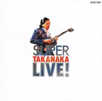 Album Masayoshi Takanaka: Super Takanaka Live!