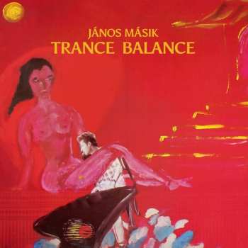 LP Másik János: Trance Balance
