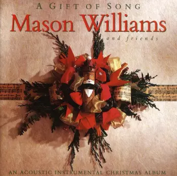 Mason Williams: A Gift Of Song