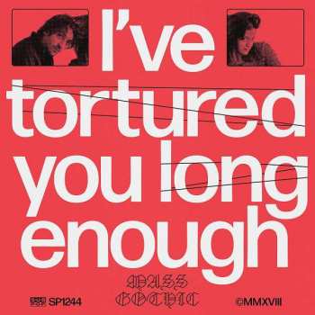 LP Mass Gothic: I've Tortured You Long Enough