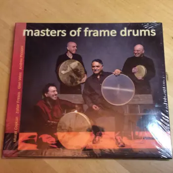 Masters Of Frame Drums: Masters Of Frame Drums