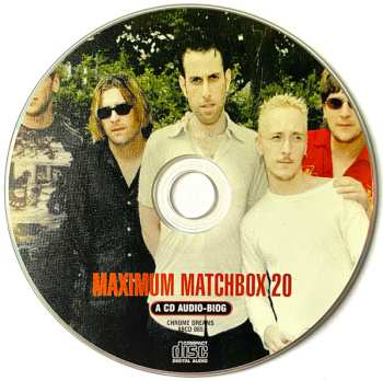 CD Matchbox Twenty: Maximum Matchbox 20 (The Unauthorised Biography Of Matchbox 20)