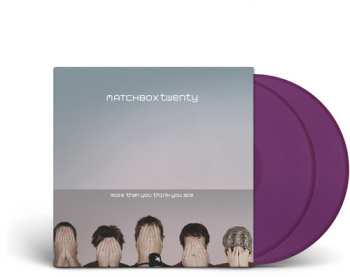 2LP Matchbox Twenty: More Than You Think You Are
