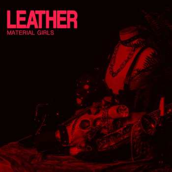 LP Material Girls: Leather