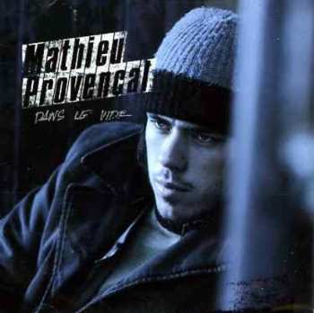 Album Mathieu Provençal: Dans Le Vide