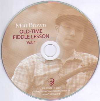 CD Matt Brown: Old-Time Fiddle Lesson, Vol. 1