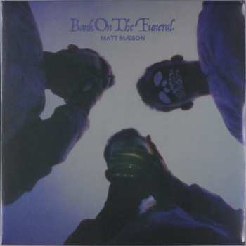 LP Matt Maeson: Bank On The Funeral