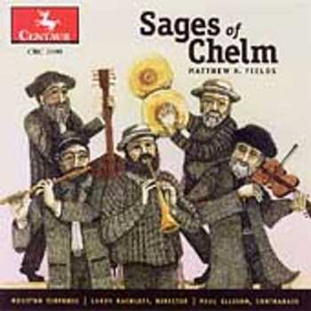 Album Matthew H. Fields: Sages Of Chelm