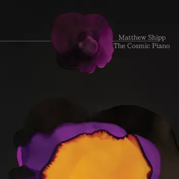 Matthew Shipp: Cosmic Pno
