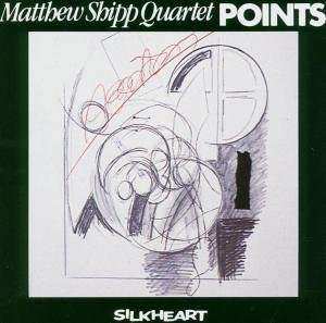 CD Matthew Shipp Quartet: Points
