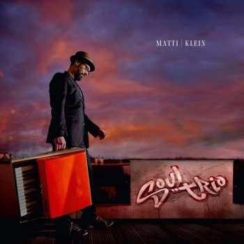 CD Matti Klein: Soul Trio