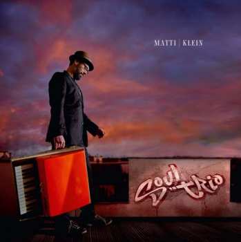 2LP Matti Klein: Soul Trio