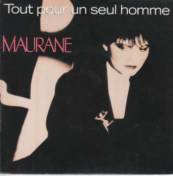 Album Maurane: Tout Pour Un Seul Homme