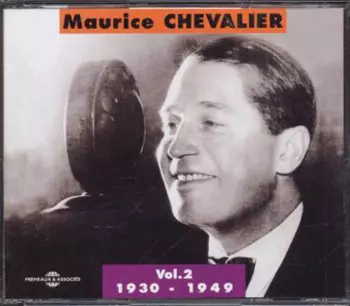 Maurice Chevalier: Vol. 2 1930-1949