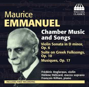 CD Maurice Emmanuel: Chamber Music And Songs