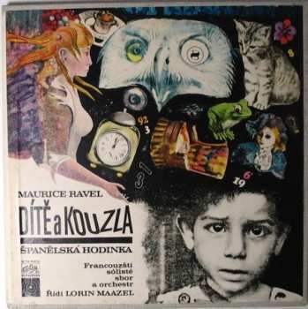 2LP/Coffret Maurice Ravel: Dítě a kouzla / Španělská hodinka