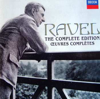 14CD/Coffret Maurice Ravel: The Complete Edition = Œuvres Complètes