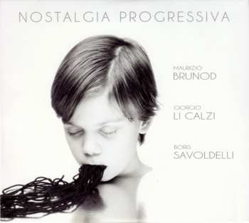 CD Maurizio Brunod: Nostalgia Progressiva