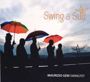 Album Maurizio Geri Swingtet: Swing A Sud