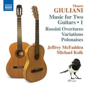 Album Gioacchino Rossini: Music For Two Guitars • 1, Rossini Overtures/Variations/Polonaises
