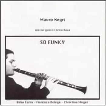 Mauro Negri: So Funky