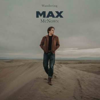 LP Max McNown: Wandering (love Me Back)