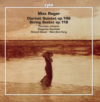 Album Max Reger: Klarinettenquintett Op.146