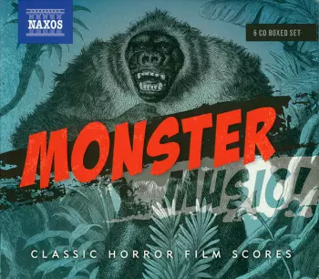 Monster Music!: Classic Horror Film Scores