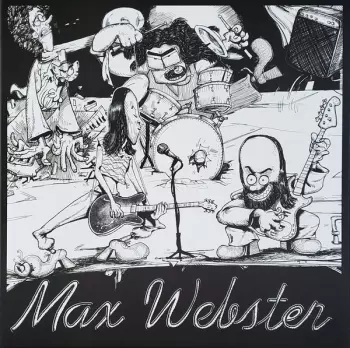 Max Webster: The Party