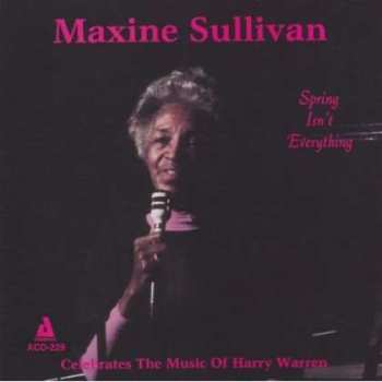 CD Maxine Sullivan: Spring Isn't Everything
