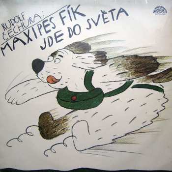 Album Rudolf Čechura: Maxipes Fík Jde Do Světa