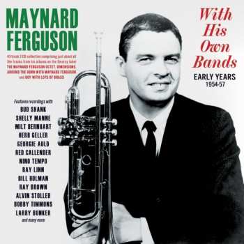 Album Maynard Ferguson: With His Own Bands: Early Years 1954 - 1957